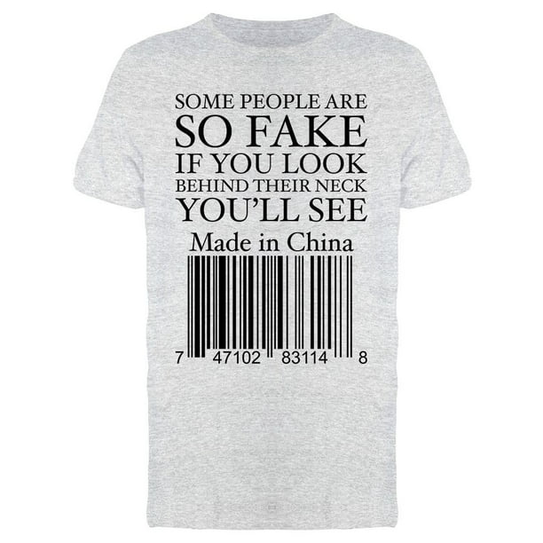 Fake People Quote Made In China Men's T-shirt 