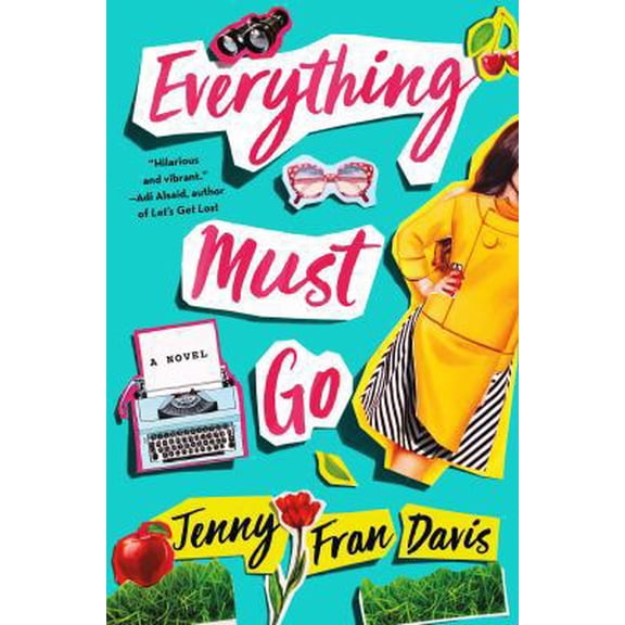 Pre-Owned Everything Must Go (Hardcover) 1250119766 9781250119766