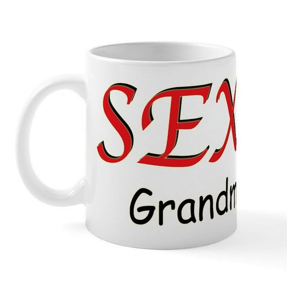 CafePress - Sexy Grandma Mug - 11 oz Ceramic Mug - Novelty Coffee Tea Cup