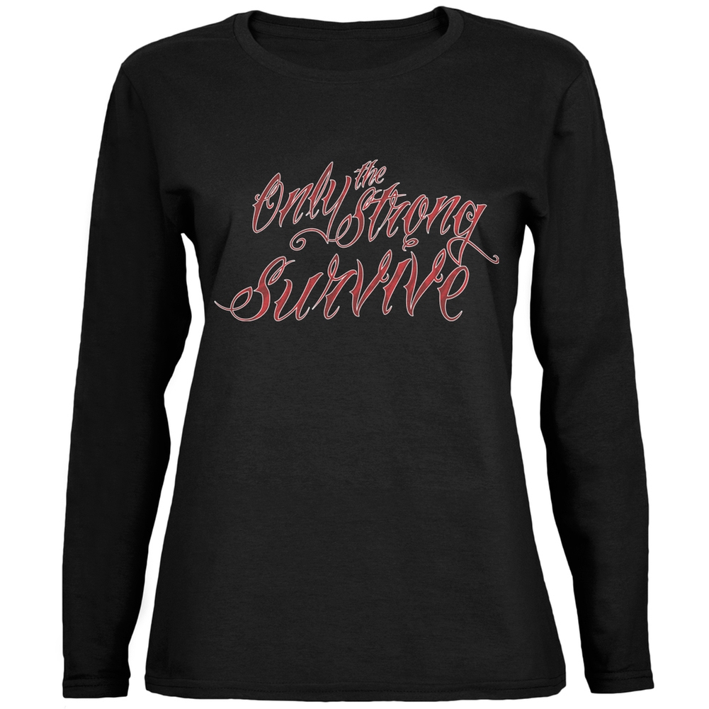 Strong Survive Black Womens Long Sleeve 