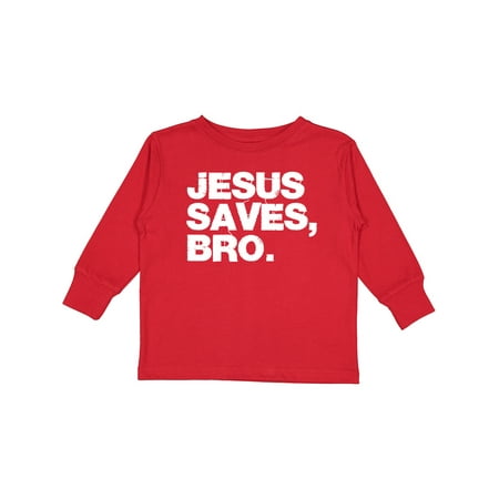 

Inktastic Jesus Saves Bro Christian Gift Toddler Boy or Toddler Girl Long Sleeve T-Shirt