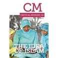 thumbnail image 1 of Pre-Owned Critical Muslim: Critical Muslim 2: The Idea of Islam (Paperback), 1 of 1