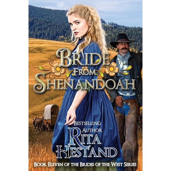 Brides of the West: Bride from Shenandoah (Series #11) (Paperback)
