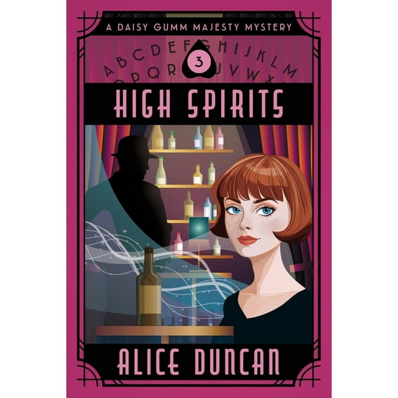 Daisy Gumm Majesty Mystery High Spirits: An Historical Cozy Mystery, Book 3, (Paperback)