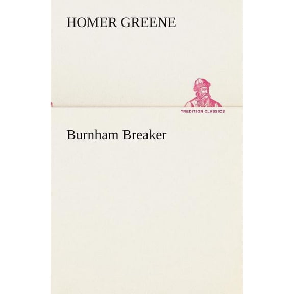 Burnham Breaker, (Paperback)