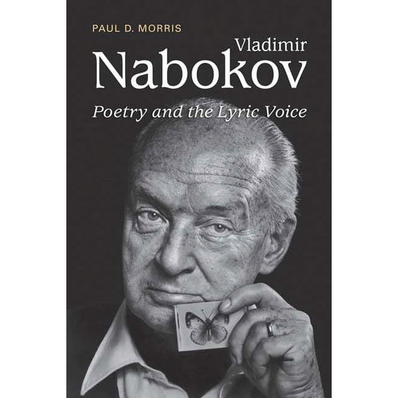 Vladimir Nabokov: Poetry and the Lyric Voice (Paperback)