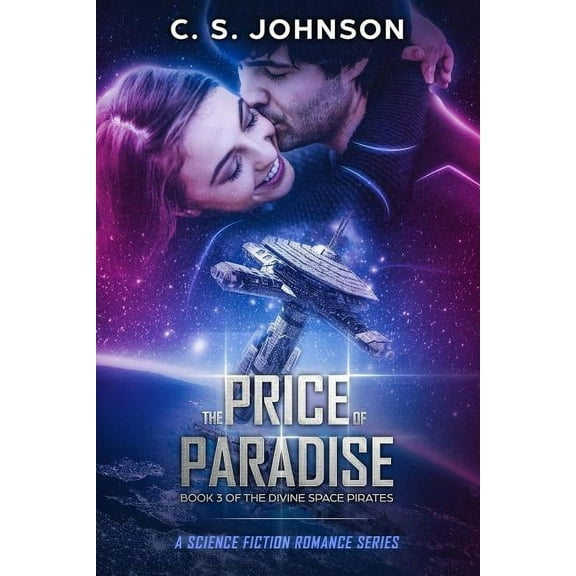 The Price of Paradise (The Divine Space Pirates) (Volume 3)