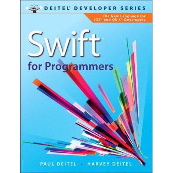 Pre-Owned Swift for Programmers (Deitel Developer) (Paperback) 0134021363 9780134021362