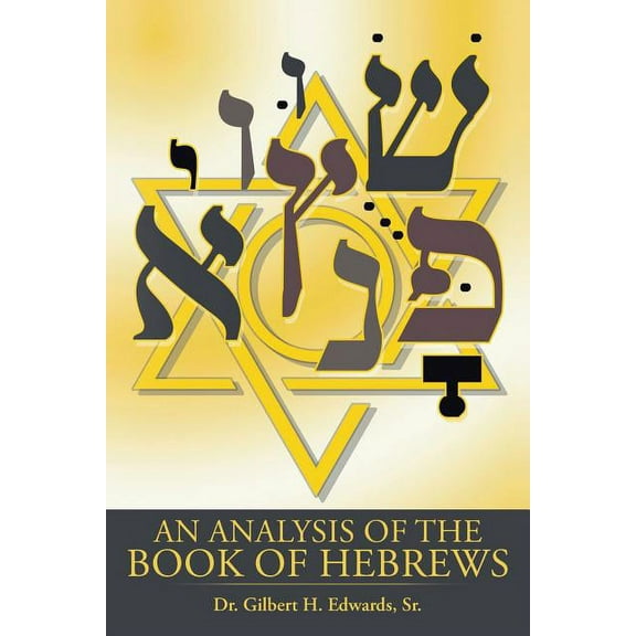 An Analysis of the Book of Hebrews, (Paperback)