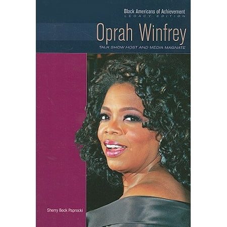 Oprah Winfrey : Talk Show Host and Media Magnate (Best American Talk Show Hosts)
