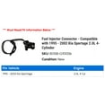 thumbnail image 2 of Fuel Injector Connector - Compatible with 1995 - 2002 Kia Sportage 2.0L 4-Cylinder 1996 1997 1998 1999 2000 2001, 2 of 2