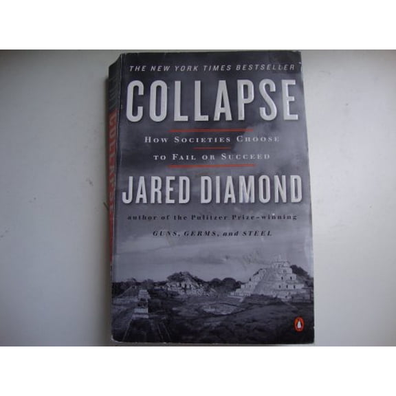 Pre-Owned Collapse: How Societies Choose to Fail or Succeed (Paperback) 0143036556 9780143036555