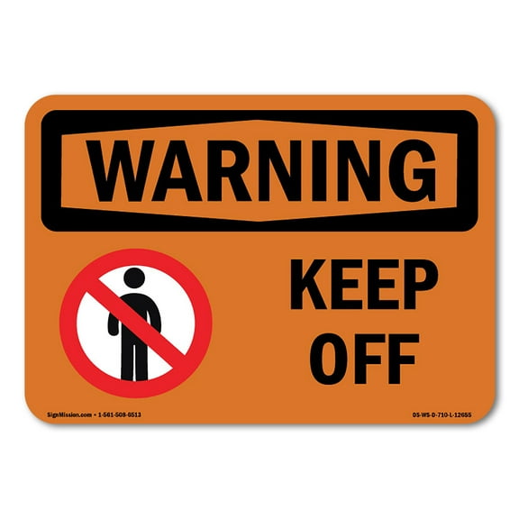 OSHA WARNING Sign - Keep Off | Decal | Protect Your Business, Construction Site, Warehouse & Shop Area | Made in the USA