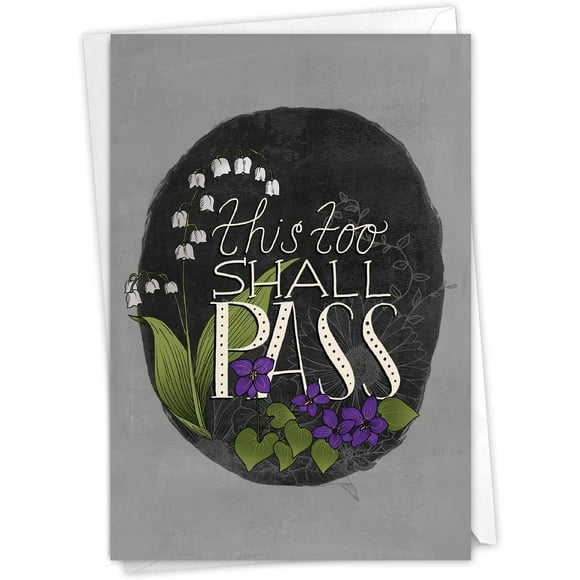 NobleWorks Favorite Phrases-This Too Shall Pass - Friendship Greeting Card with Envelope (4.63 x 6.75 Inch) - C9281AFRG