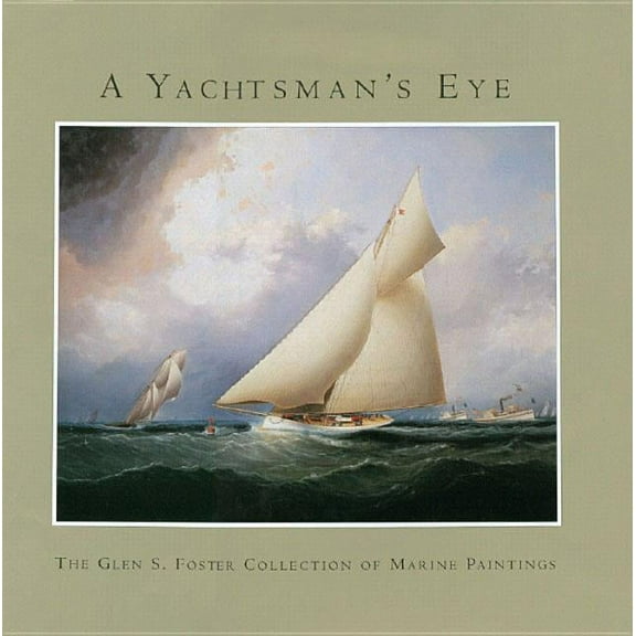A Yachtsman's Eye, (Hardcover)