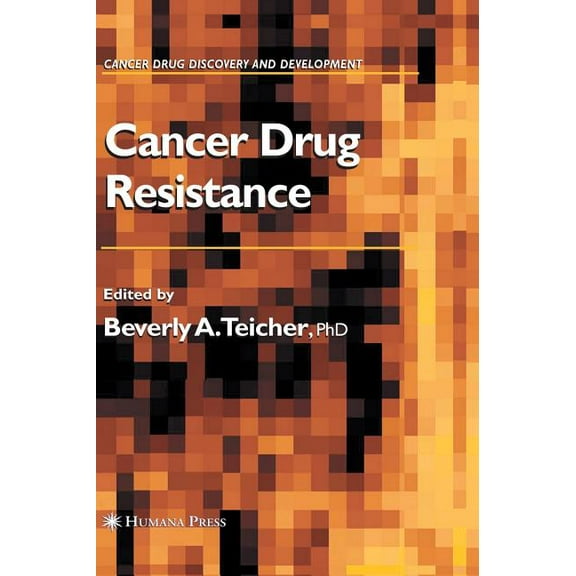Cancer Drug Discovery & Development Cancer Drug Resistance, (Hardcover)