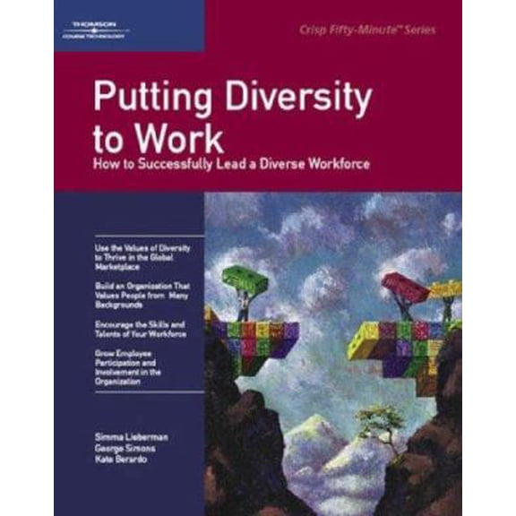 Pre-Owned Putting Diversity to Work: How to Successfully Lead a Diverse Workforce (Crisp Fifty-Minute Series) (Paperback) 1560526955 9781560526957