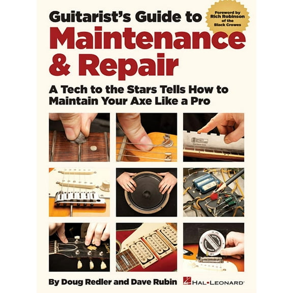 Guitarist's Guide to Maintenance and Repair Guitar Educational Book with Tablature Learn Guitar and Amp Care String, (Paperback)