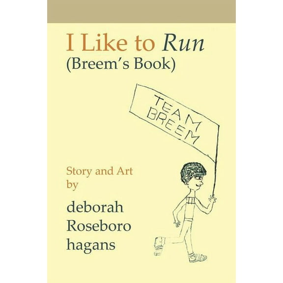 I Like to Run : Breem?s Book