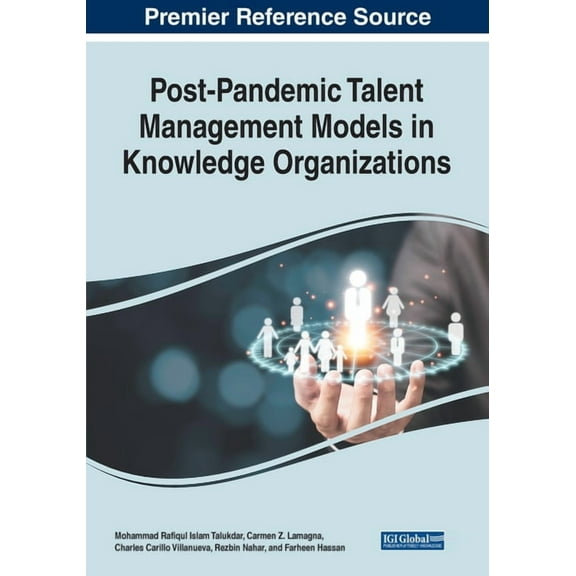 Post-Pandemic Talent Management Models in Knowledge Organizations, (Paperback)
