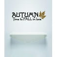 thumbnail image 1 of Custom Wall Decal : Autumn Time To Fall In Love Sign Leaves Home Decor Living Room 16x32, 1 of 1