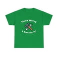 thumbnail image 2 of Don't Worry, I Can Fix It T-Shirt, 2 of 3