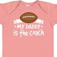 thumbnail image 4 of Inktastic Football My Daddy is the Coach Boys or Girls Baby Bodysuit, 4 of 5