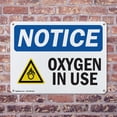 thumbnail image 4 of (2 Pack) Oxygen In Use OSHA Notice Sign 24 Inch X 18 Inch Plastic Sign, Weather Resistant, UV Protected for Workplace, Business, and Construction Site, Made in the USA, 4 of 8