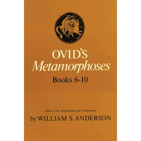 Ovid's Metamorphoses, Books 6-10, (Paperback)
