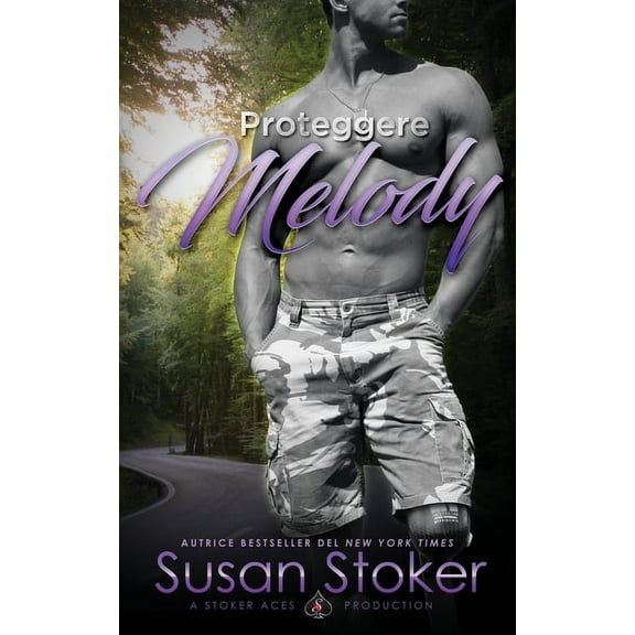 Armi & Amori Proteggere Melody, Book 9, (Paperback)
