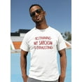 thumbnail image 2 of Restraining My Sarcasm T-Shirt Men -Smartprints Designs, Male x-Large, 2 of 4
