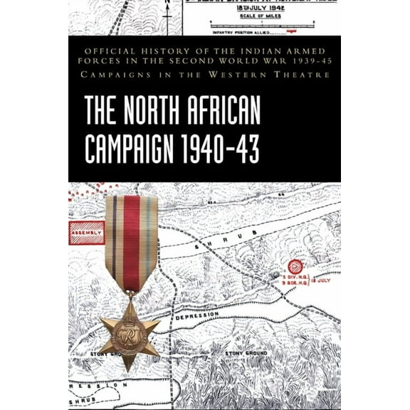 The North African Campaign 1940-43 (Hardcover)