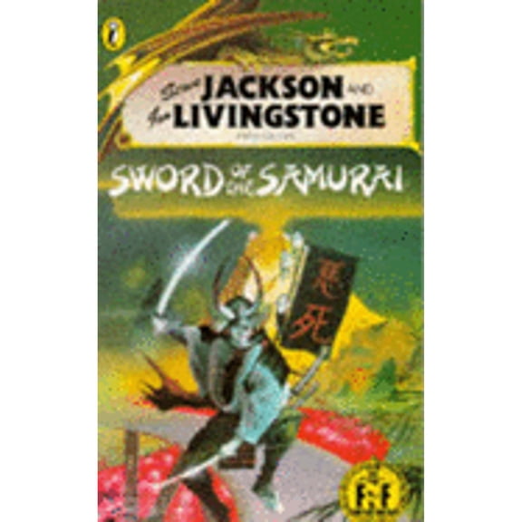 Pre-Owned Sword of the Samurai (Fighting Fantasy, No. 20) (Paperback) 0140320873 9780140320879