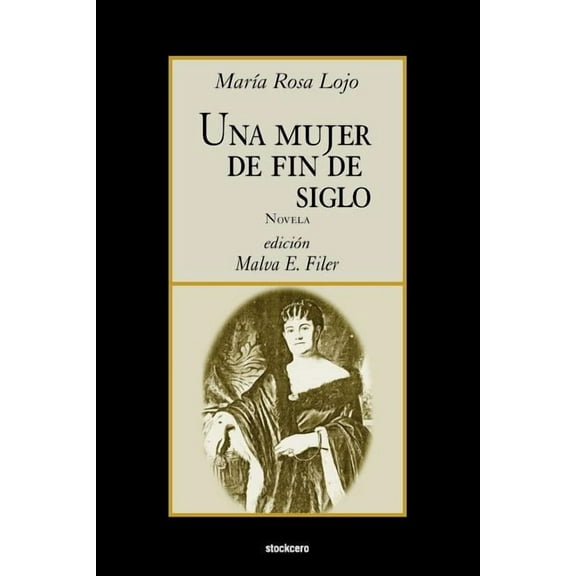 Una mujer de fin de siglo (Paperback)