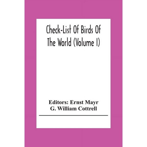 Check-List Of Birds Of The World (Volume I), (Paperback)