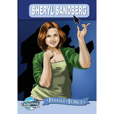 Female Force : Sheryl Sandberg