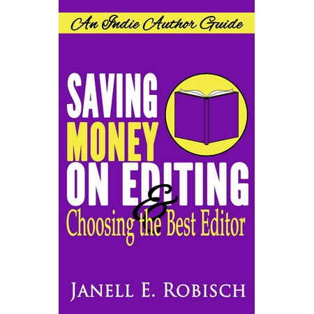 Saving Money on Editing & Choosing the Best Editor -