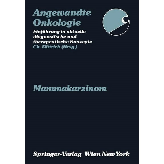 Angewandte Onkologie Mammakarzinom, (Paperback)