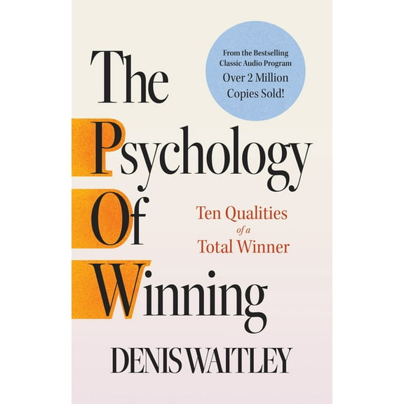 Official Nightingale Conant Publication The Psychology of Winning: Ten Qualities of a Total Winner, (Paperback)