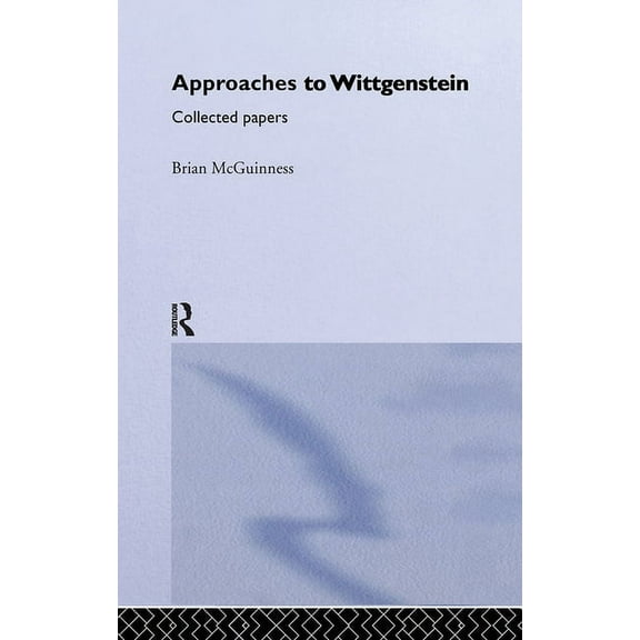 Approaches to Wittgenstein, (Hardcover)