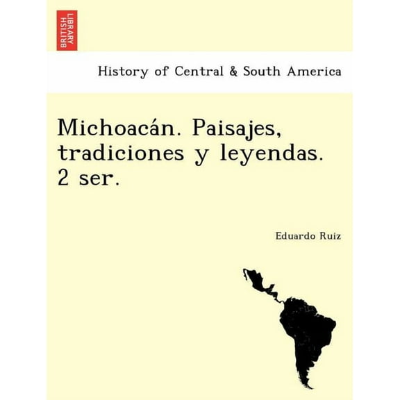 Michoacán. Paisajes, tradiciones y leyendas. 2 ser. (Paperback)