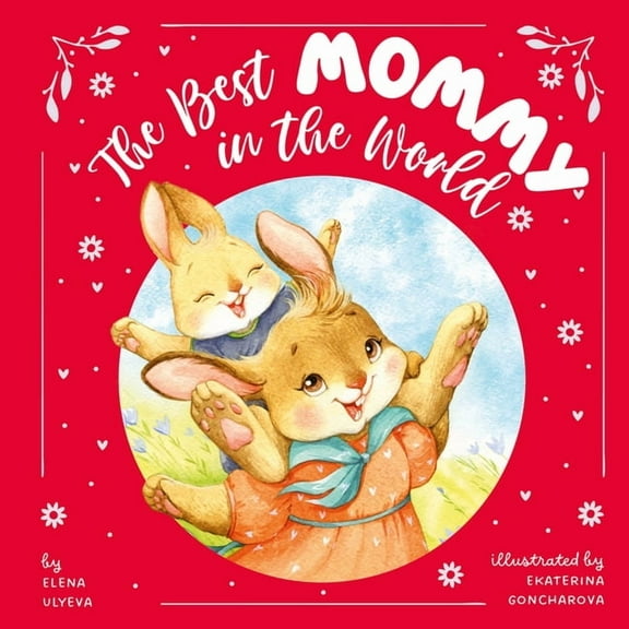 Clever Storytime The Best Mommy in the World, (Hardcover)