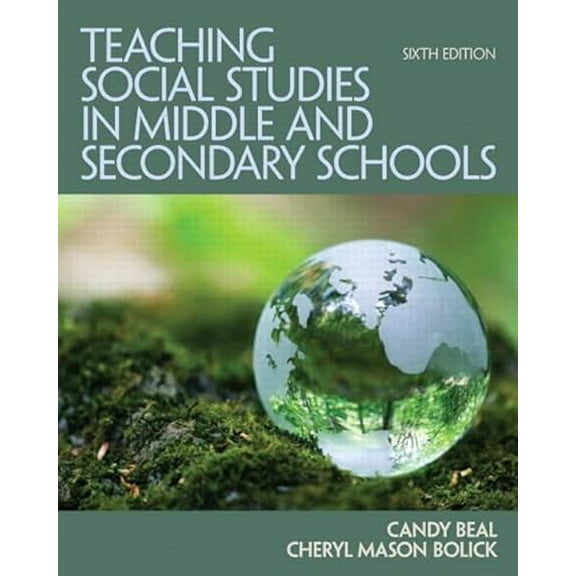 Pre-Owned Teaching Social Studies in Middle and Secondary Schools, 9780132698108, 0132698102, Paperback, 6 edition