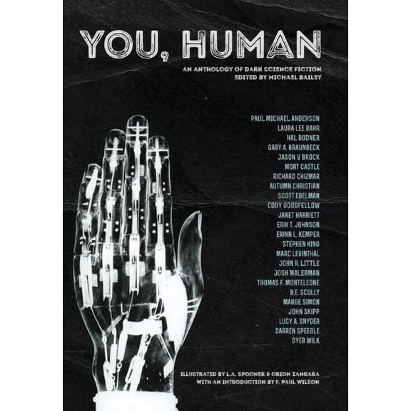 You, Human You, Human: An Anthology of Dark Science Fiction, Book 1, (Hardcover)