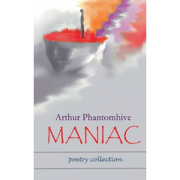 Maniac : poetry collection (Paperback)