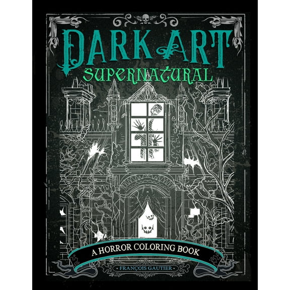 Dark Art Supernatural: A Sinister Coloring Book, 96 pages (Paperback)