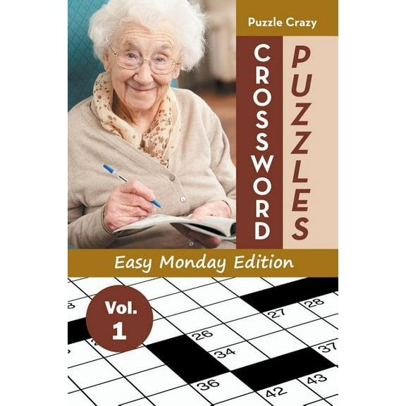 Crossword Puzzles Easy Monday Edition Vol. 1 (Paperback)