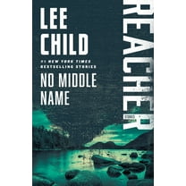 Jack Reacher No Middle Name: Reacher: Stories (Paperback)