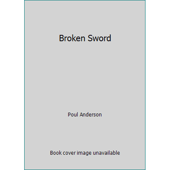 Pre-Owned Broken Sword (Paperback) 0345235266 9780345235268