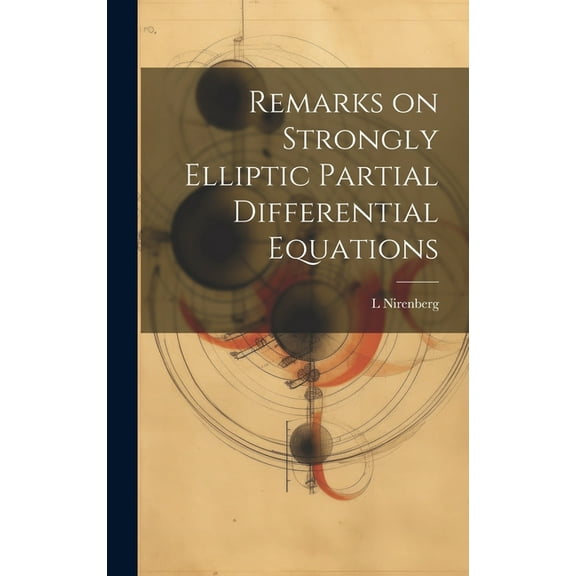 Remarks on Strongly Elliptic Partial Differential Equations (Hardcover)